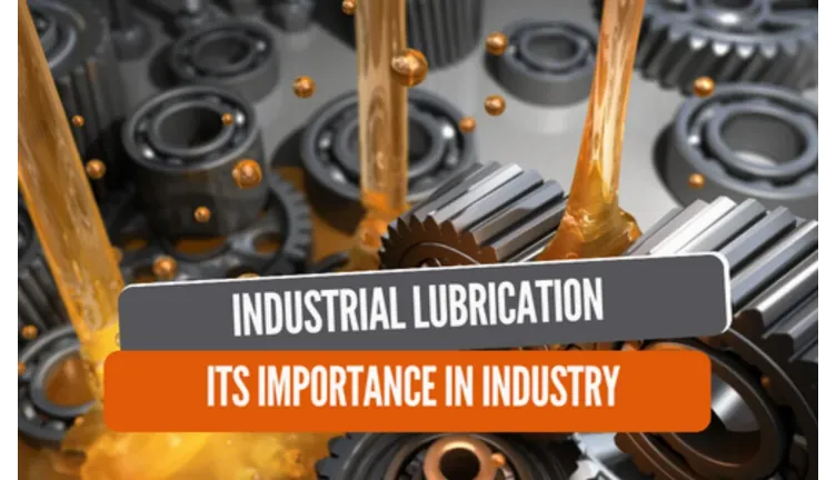 Industrial lubrication