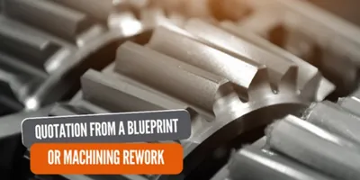 Quotation from a blueprint or machining rework