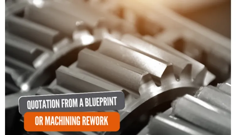 Quotation from a blueprint or machining rework
