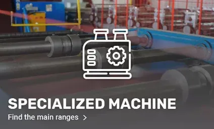 Specialized machinery